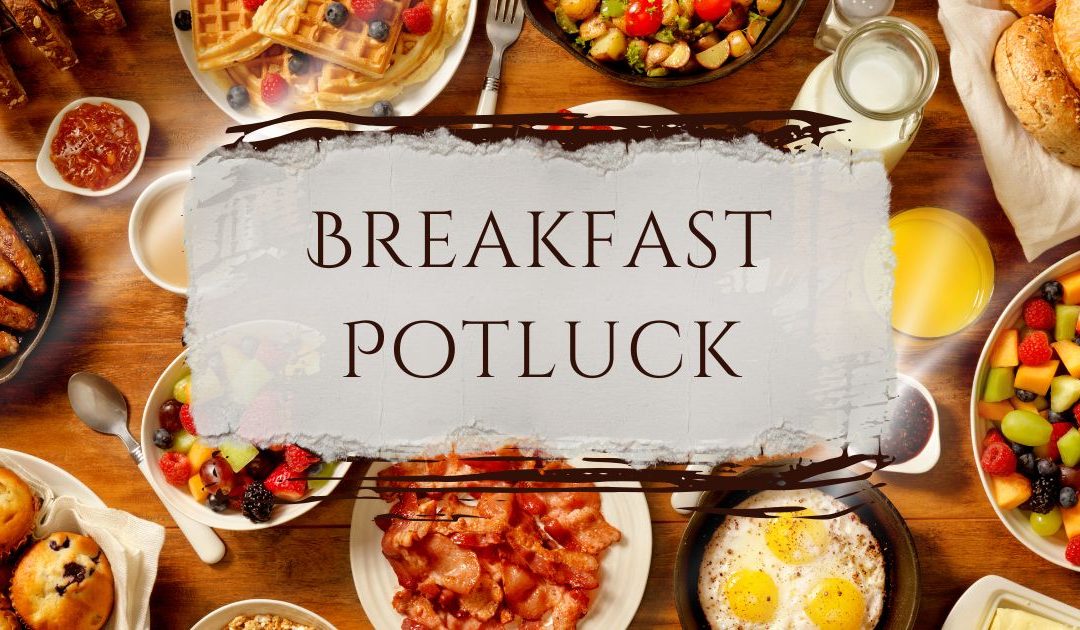 Summer Potluck breakfast